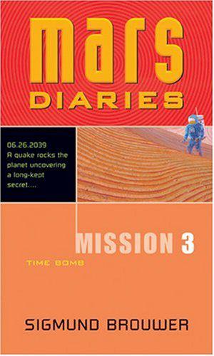 Time Bomb (Mars Diaries #3)