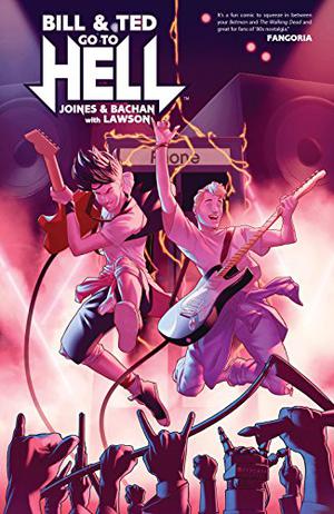Bill & Ted Go to Hell (Bill & Ted #2)