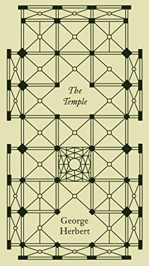 The Temple: Sacred Poems and Private Ejaculations by George Herbert