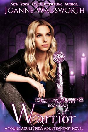 Warrior (Princesses of Myth #2)