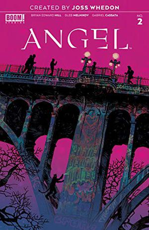 Angel #2 by Bryan Edward Hill, Dan Panosian, Gleb Melnikov, Gabriel Cassata