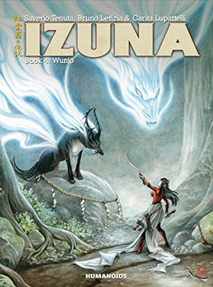 Izuna Vol. 4: Wunjo by Saverio Tenuta