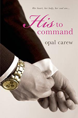 His to Command (His to Command #1-6)