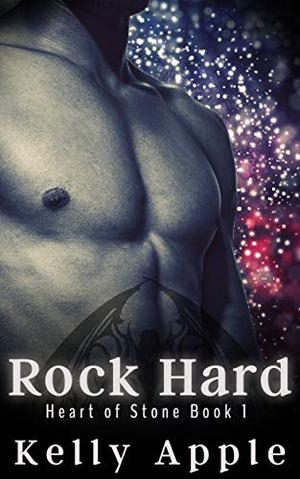 Rock Hard by Kelly Apple