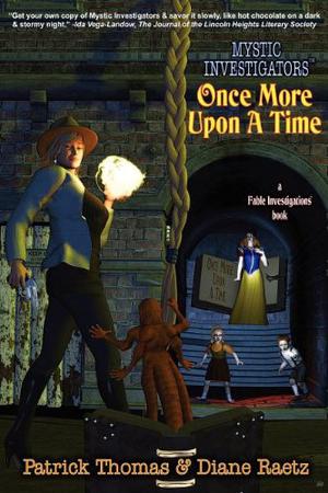 Once More Upon a Time by Patrick Thomas, Diane Raetz