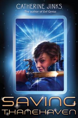 Saving Thanehaven by Catherine Jinks