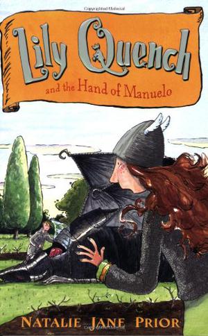 Lily Quench and the Hand of Manuelo (Lily Quench #6)