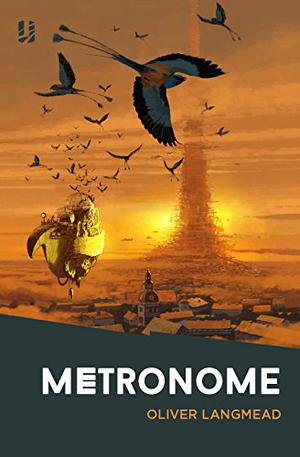 Metronome by Oliver Langmead, Cameron Stewart
