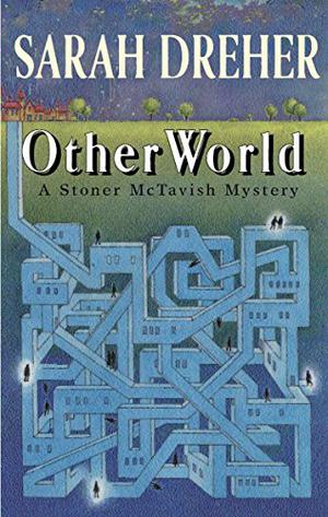 Otherworld by Sarah Dreher