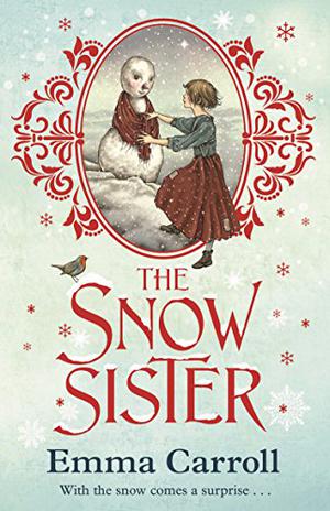 The Snow Sister by Emma Carroll