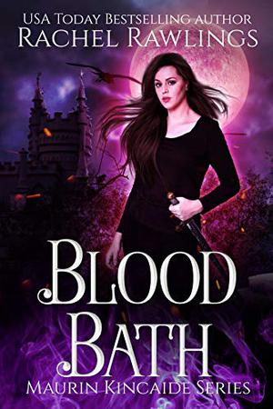 Blood Bath (Maurin Kincaide #4)