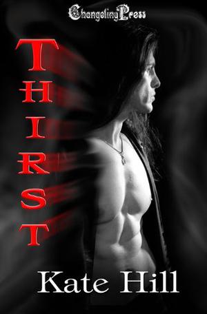 Thirst by Kate Hill