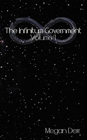 The Infinitum Government by Megan Derr