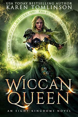Wiccan Queen  (An Eight Kingdoms Novel #2) (Eight Kingdoms #2)