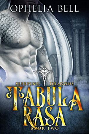Tabula Rasa by Ophelia Bell