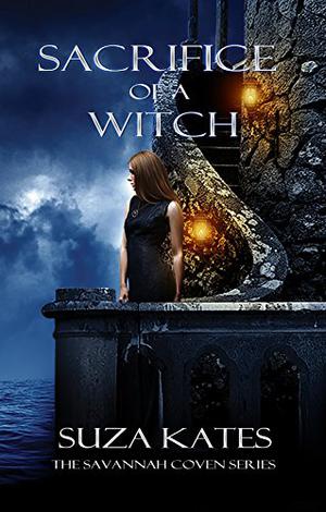 Sacrifice of a Witch by Suza Kates