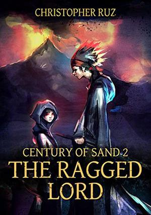 The Ragged Lord by Christopher Ruz