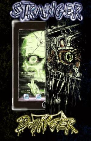 Stranger Danger by Kevin Strange, Danger Slater