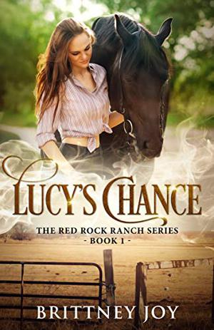 Red Rock Ranch by Brittney Joy
