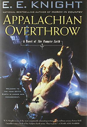 Appalachian Overthrow (Vampire Earth #10)