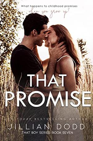 That Promise (That Boy #7)