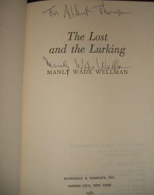The Lost and the Lurking (Silver John #3)