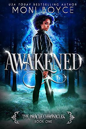 Awakened (The Oracle Chronicles #1)