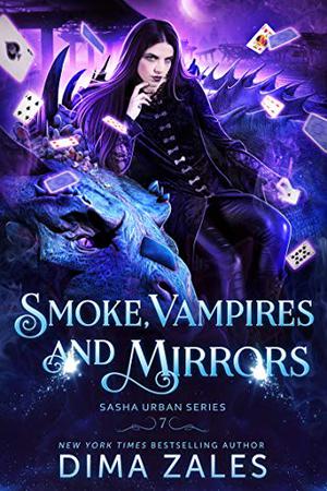 Smoke, Vampires, and Mirrors (Sasha Urban #7)