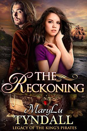 The Reckoning by MaryLu Tyndall