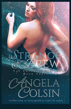 Strange Brew (The Crucible #3)