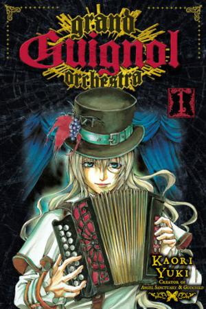 Grand Guignol Orchestra, Vol. 1 by Kaori Yuki