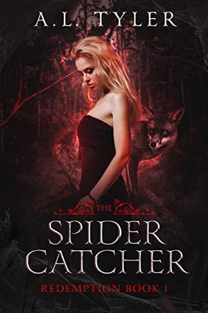 The Spider Catcher by A.L. Tyler