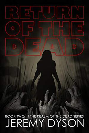 Return of the Dead (Rise of the Dead #2)