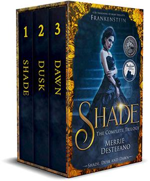 Shade: The Complete Trilogy by Merrie Destefano