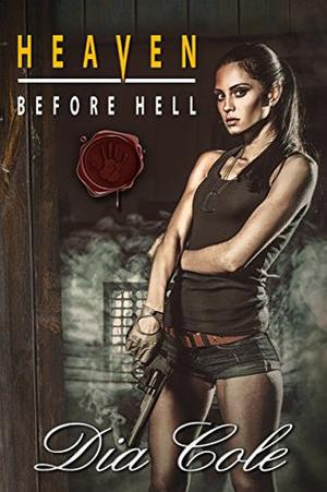Heaven Before Hell (Heaven in Hell #0.5)