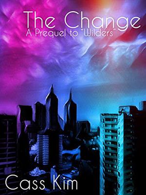 The Change by Cass Kim