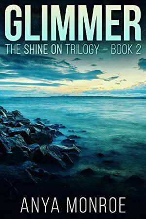 Glimmer (Shine On Trilogy #2)