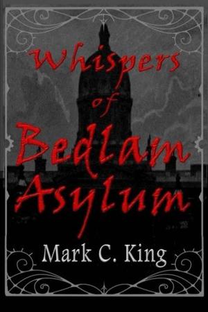 Whispers of Bedlam Asylum (Sigmund Shaw #2)