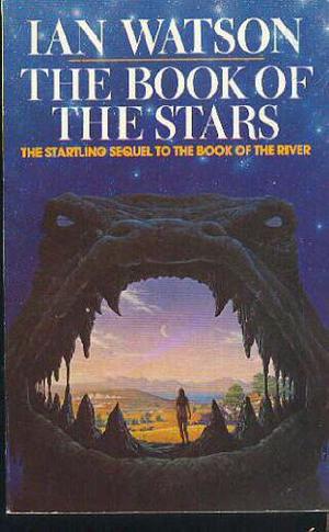 The Book Of The Stars by Ian Watson