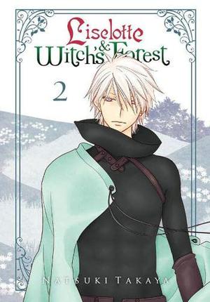 Liselotte & Witch's Forest, Vol. 2 (Liselotte & the Witch's Forest #2)