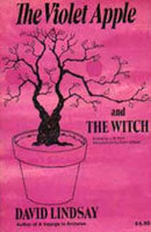 The Violet Apple & The Witch by David Lindsay, J.B. Pick