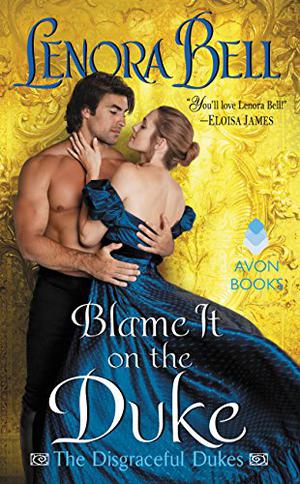 Blame It on the Duke by Lenora Bell