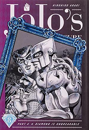 JoJo's Bizarre Adventure: Part 4—Diamond Is Unbreakable, Vol. 8 (Diamond is Unbreakable Deluxe #8)