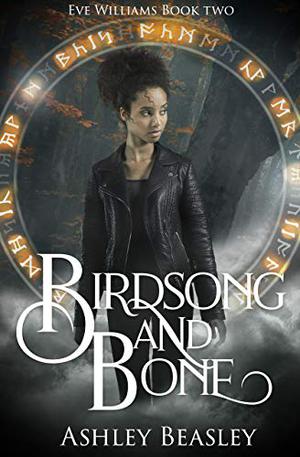 Birdsong and Bone by Ashley Beasley