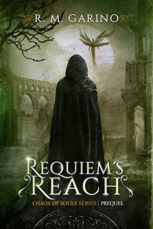 Requiem's Reach (Chaos of Souls #0.5)
