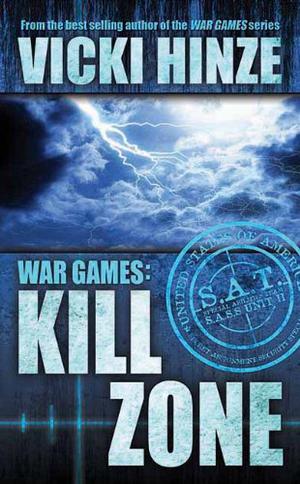 Kill Zone by Vicki Hinze