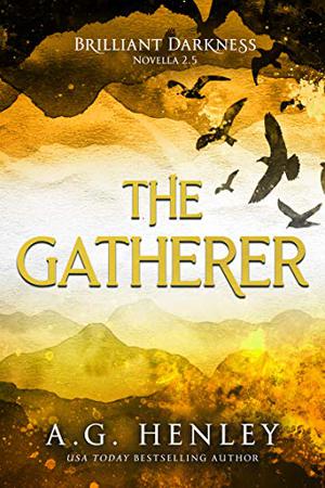 The Gatherer (Brilliant Darkness #2.5)