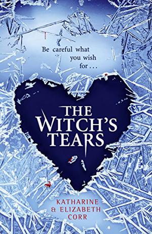 The Witch's Tears (The Witch's Kiss #2)