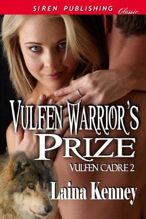 Vulfen Warrior's Prize (Vulfen Cadre #2)