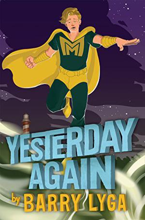 Yesterday Again (Archvillain #3)
